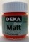 Hobbyfärg DEKA ColorMatt 50 ml Zinnober  1216